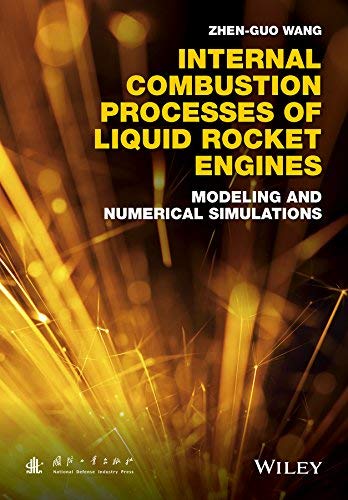 Internal Combustion Processes of Liquid Rocket Engines: Modeling and Numerical Simulations