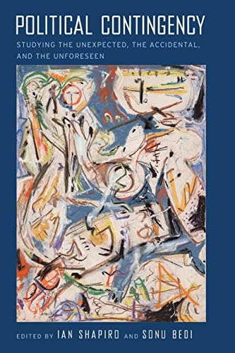 Political Contingency: Studying the Unexpected