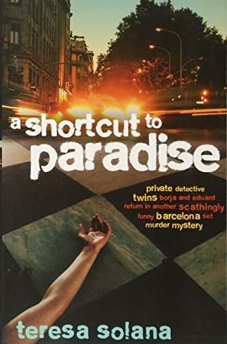 A Shortcut to Paradise