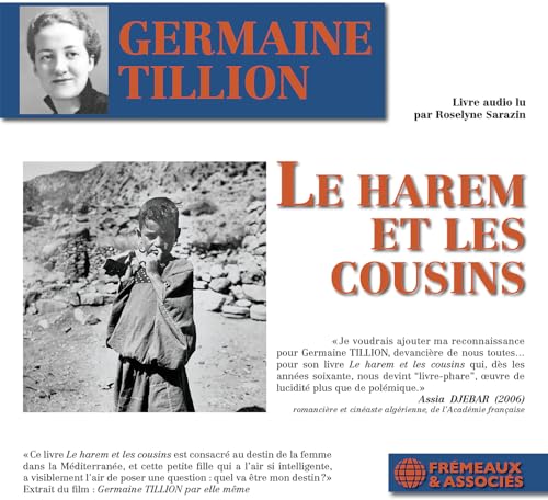 Germaine Tillion - Le Harem Et Les Cousins Livre Audio Lu Par Roselyne Sarazin (cd Mp3) [CD]
