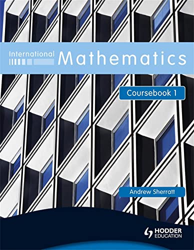 International Mathematics Coursebook 1