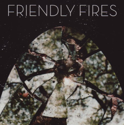 CD album cover for Friendly Fires with abstract, fractured imagery.