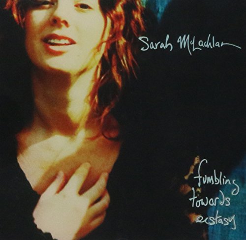 CD cover of Sarah McLachlan’s “Fumbling Towards Ecstasy,” close-up portrait.