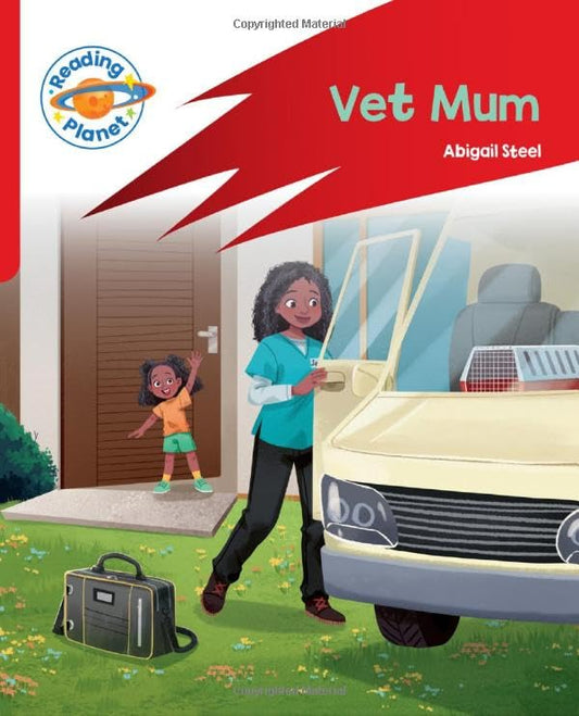 Reading Planet: Rocket Phonics – Target Practice - Vet Mum - Red A