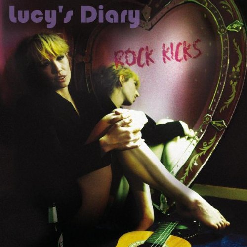 Lucys Diary - Rock Kicks [CD]
