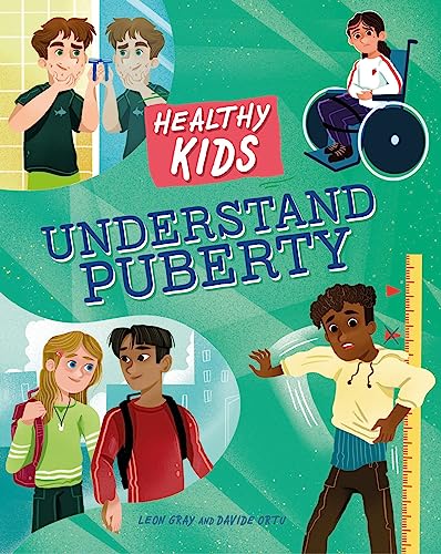 Healthy Kids: Understand Puberty