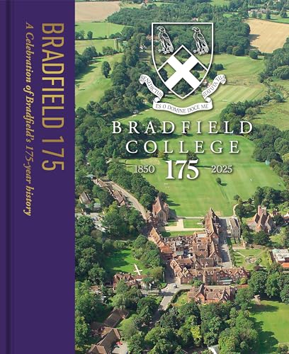 Bradfield 175 : A Celebration of Bradfield's 175-year History