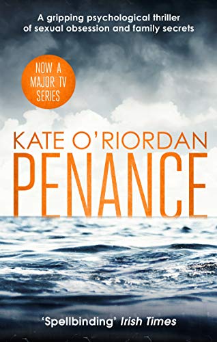 Penance: the basis for the new TV drama PENANCE on Channel 5