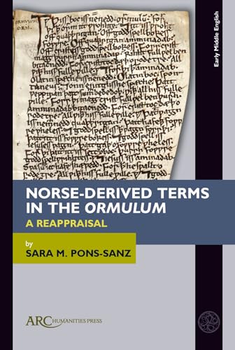 Norse-Derived Terms in the "Ormulum" : A Reappraisal