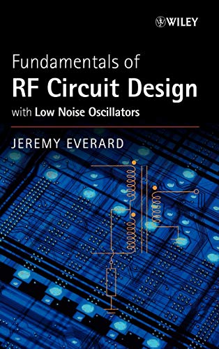 Fundamentals of RF Circuit Design with Low Noise Oscillators