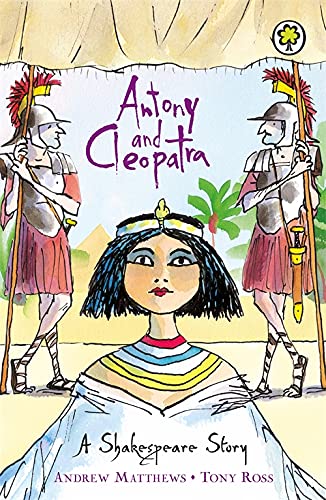 Antony and Cleopatra (Shakespeare Stories)
