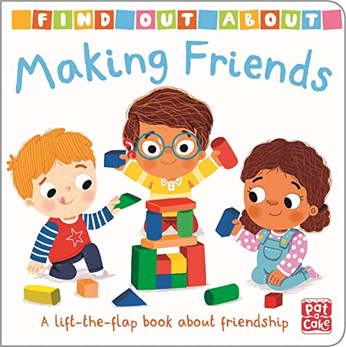 Making Friends: A lift-the-flap board book about friendship (Find Out About)
