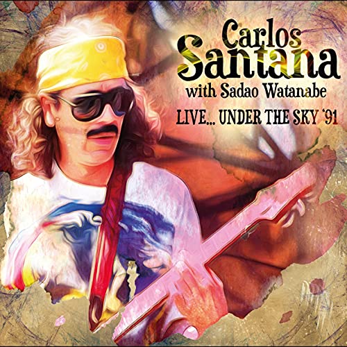 Carlos Santana With Sadao Watanabe - Live...Under The Sky '91 [CD]