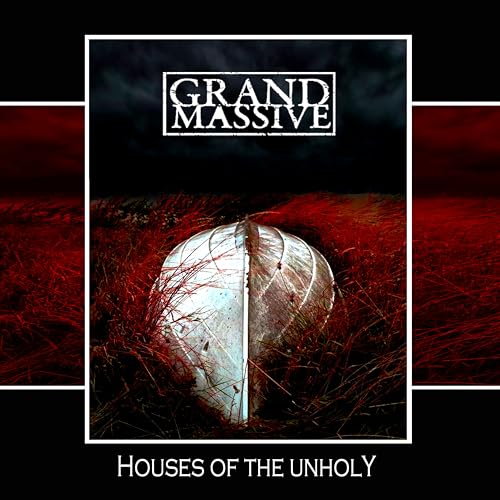Grand Massive - Houses Of The Unholy [CD]
