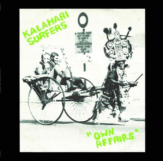 Kalahari Surfers - Own Affairs [VINYL]