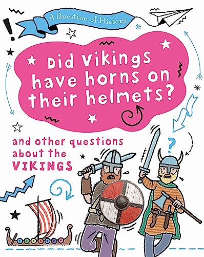 A Question of History: Vikings