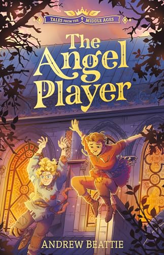 Tales from the Middle Ages: The Angel Player : 2