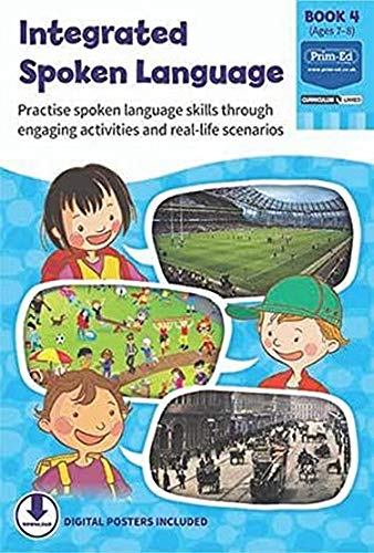 Integrated Spoken Language Book 4 : Practise spoken language skills through engaging activities and real-life scenarios : 4