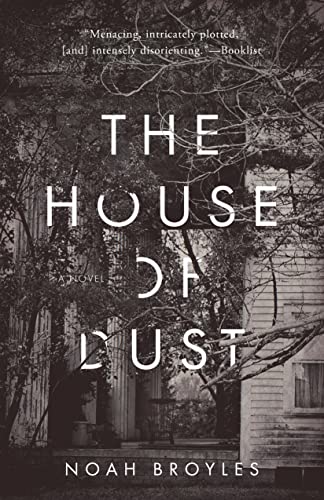 The House of Dust : A Novel
