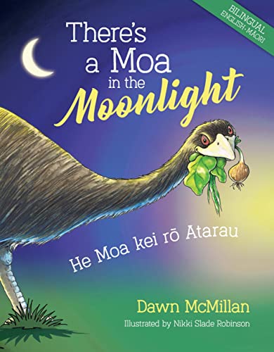 There’s a Moa in the Moonlight (Bilingual)
