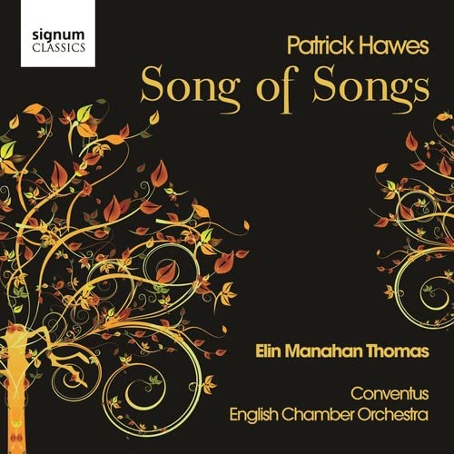 Elin Manahan Thomas<br>conventus<br>english Chambe - Patrick Hawes: Song of Songs [CD]