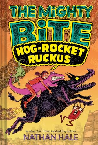 The Mighty Bite #3: Hog-Rocket Ruckus : A Graphic Novel Volume 3