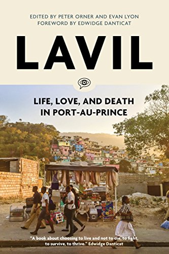 Lavil: Voices from Post-Earthquake Port-Au-Prince (Voices of Witness) (Voice of Witness)