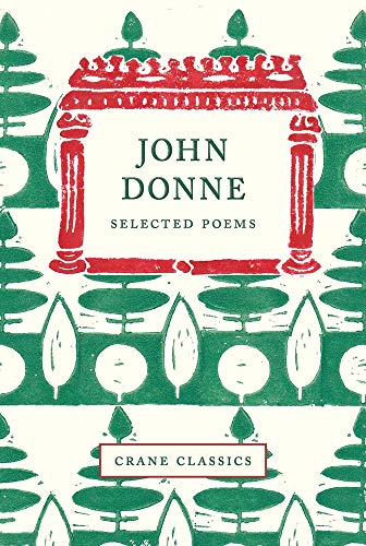 John Donne: Selected Poems (Crane Classics)