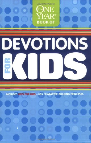 The One Year Book of Devotions for Kids (Children/youth): 01