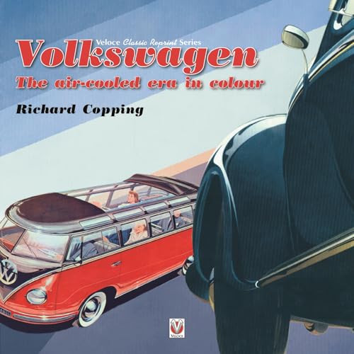 Volkswagen : The Air-Cooled Era in Colour