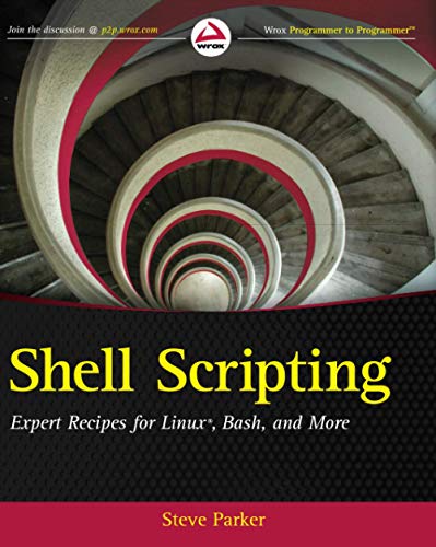 Shell Scripting: Expert Recipes for Linux