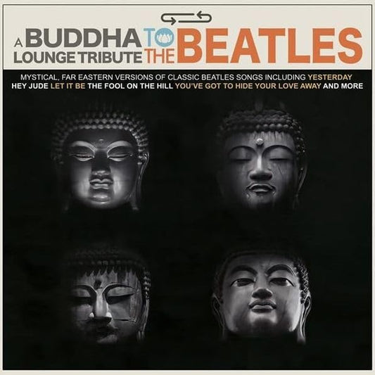 Various Artists - A Buddha Lounge Tribute To The Beatles [VINYL]