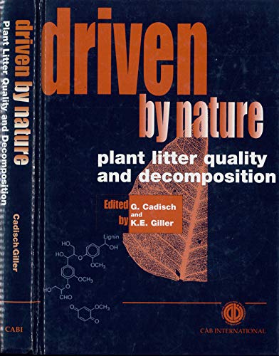 Driven By Nature : Plant Litter Quality and Decomposition