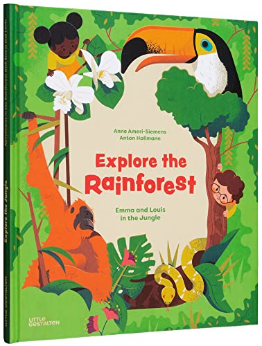 Explore the Rainforest : Emma and Louis in the Jungle
