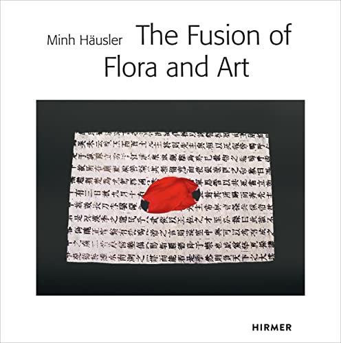 Minh Hausler: The Fusion of Flora and Art