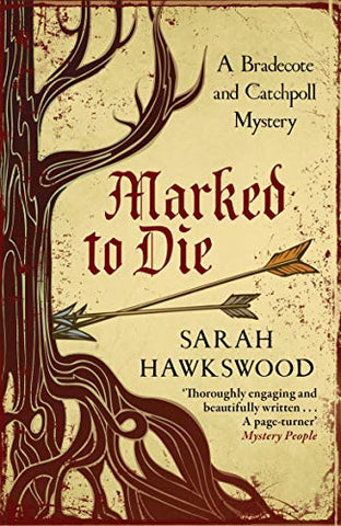 Marked to Die (Bradecote & Catchpoll)