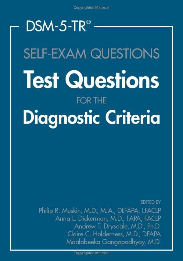 DSM-5-TR® Self-Exam Questions: Test Questions for the Diagnostic Criteria