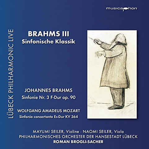 Seiler,M./Seiler,N./Brogli-Sacher/Phil.Orch.LU - Brahms III: Sinfonische Klassik [CD]