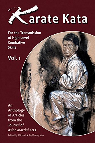 Karate Kata : For the Transmission of High-Level Combative Skills, Vol. 1