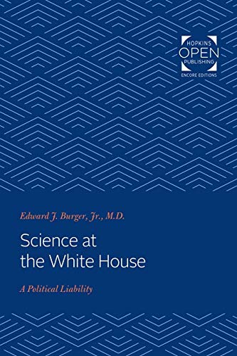 Science at the White House: A Political Liability