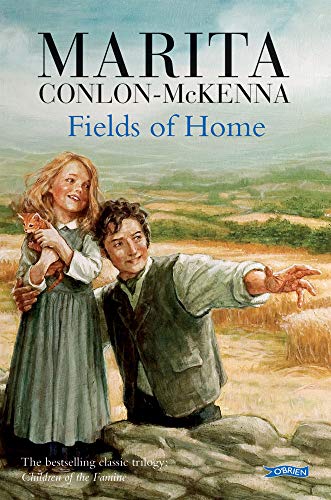 Fields of Home (Children of the Famine)