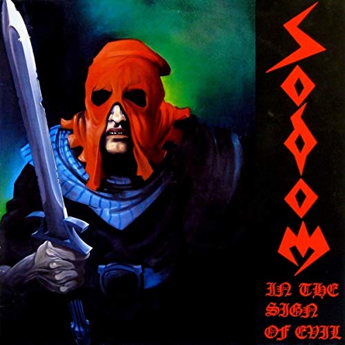 Sodom - In The Sign Of Evil/Obsessed By Cruelty [CD]