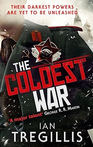The Coldest War : British warlocks and German superhuman soldiers collide in this chilling novel of an alternate 20th century