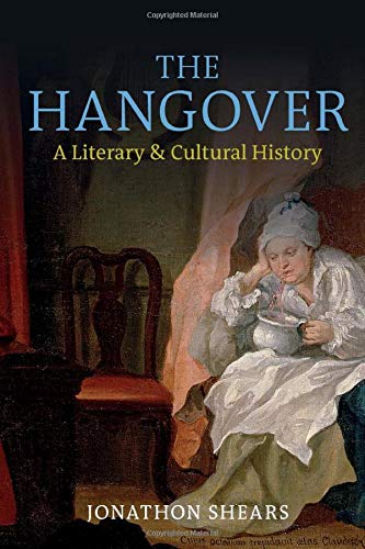 The Hangover: A Literary and Cultural History