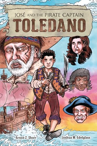 Jose and the Pirate Captain Toledano