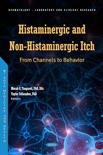 Histaminergic and Non-Histaminergic Itch: From Channels to Behavior