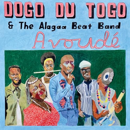 Dogo Du Togo & The Alagaa Beat - Avoude [VINYL]