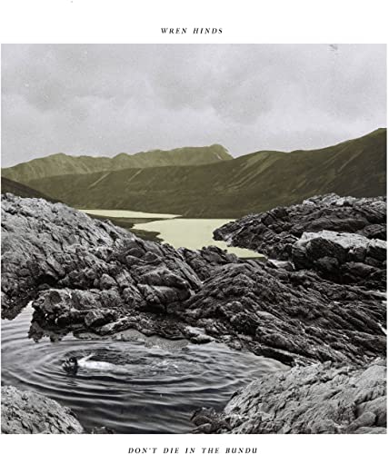 Wren Hinds - Don't Die In The Bundu [VINYL]