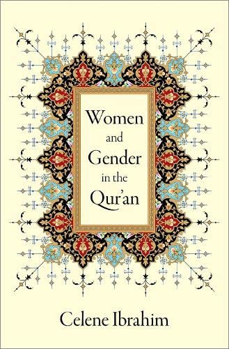 Women and Gender in the Qur'an