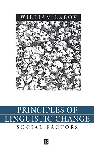Principles of Linguistic Change: v. 2: Social Factors